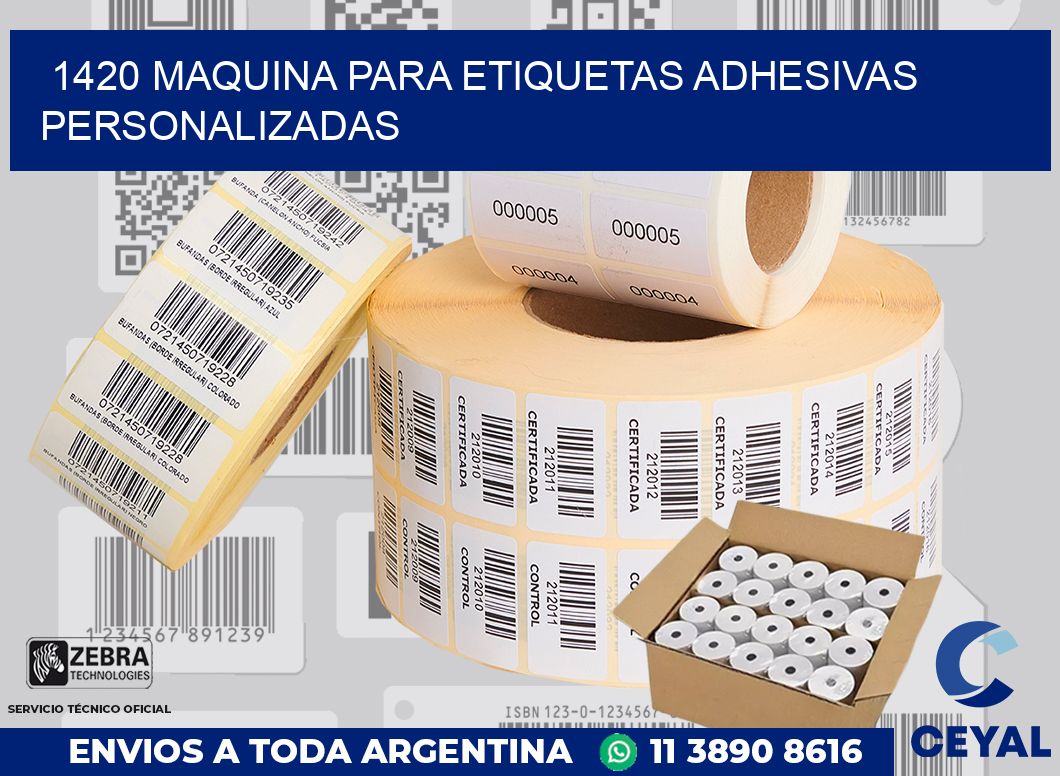 1420 MAQUINA PARA ETIQUETAS ADHESIVAS PERSONALIZADAS