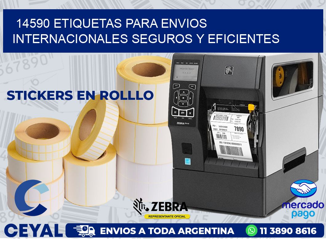 14590 ETIQUETAS PARA ENVIOS INTERNACIONALES SEGUROS Y EFICIENTES