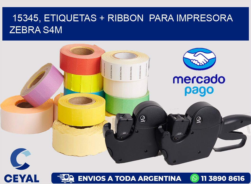 15345, etiquetas + ribbon para impresora zebra S4M