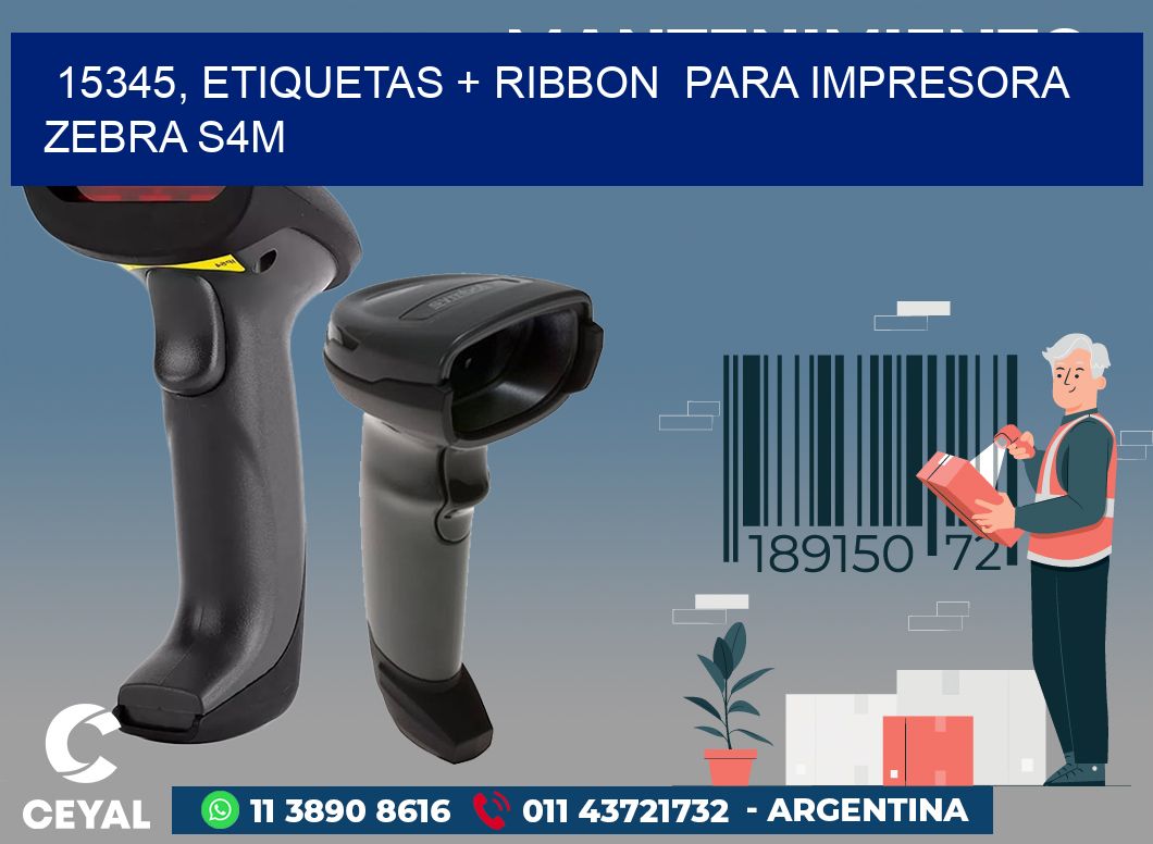 15345, etiquetas + ribbon para impresora zebra S4M