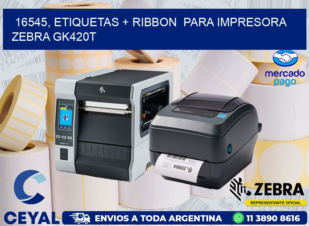 16545, etiquetas + ribbon  para impresora zebra GK420T