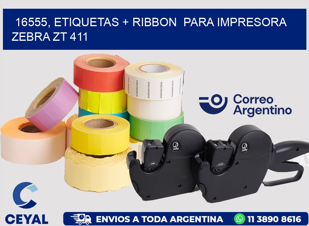 16555, etiquetas + ribbon  para impresora zebra ZT 411