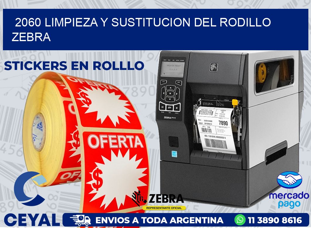 2060 LIMPIEZA Y SUSTITUCION DEL RODILLO ZEBRA