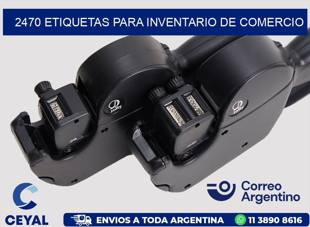 2470 ETIQUETAS PARA INVENTARIO DE COMERCIO