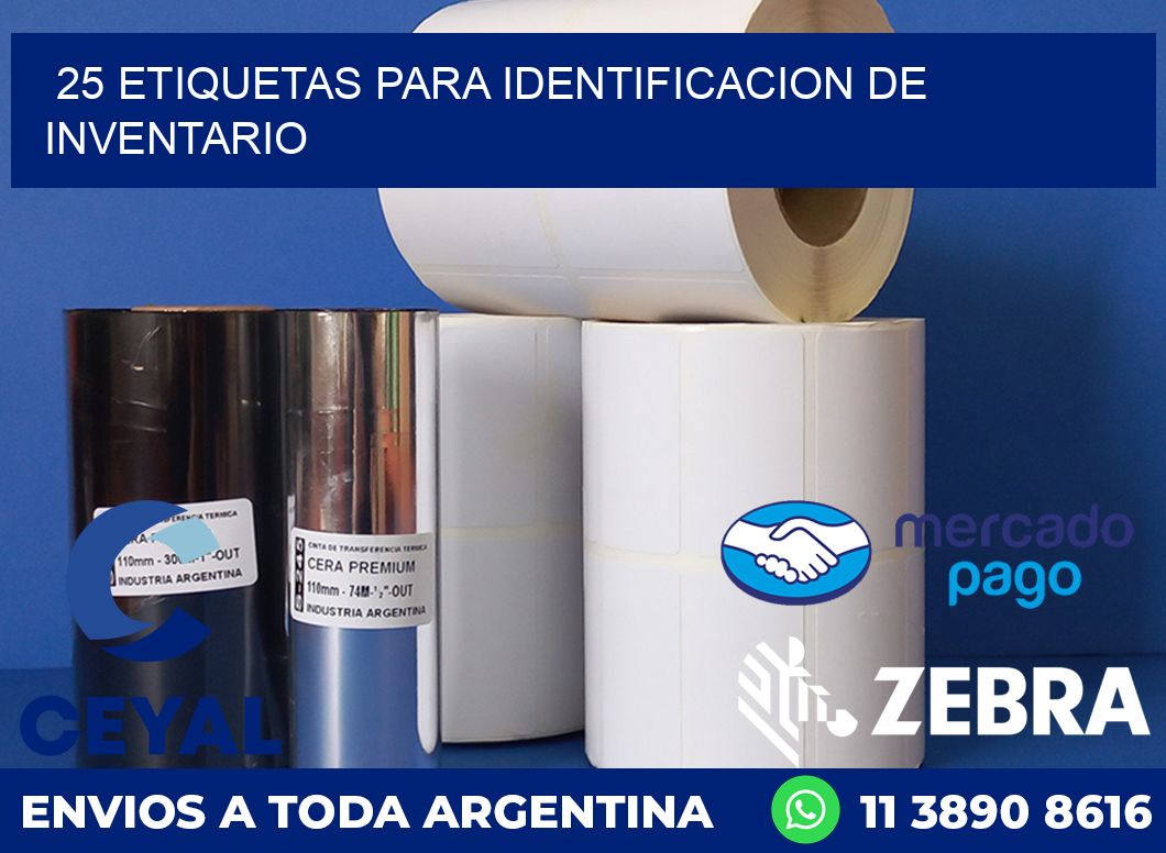 25 ETIQUETAS PARA IDENTIFICACION DE INVENTARIO