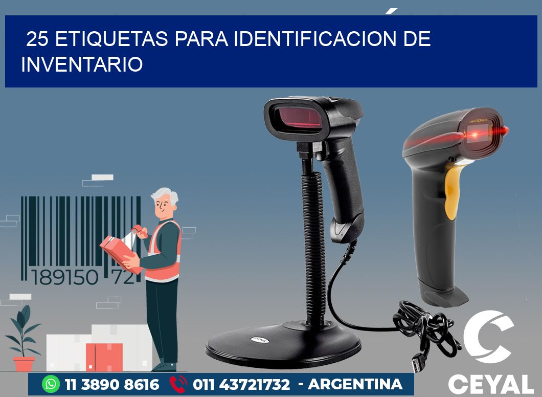 25 ETIQUETAS PARA IDENTIFICACION DE INVENTARIO
