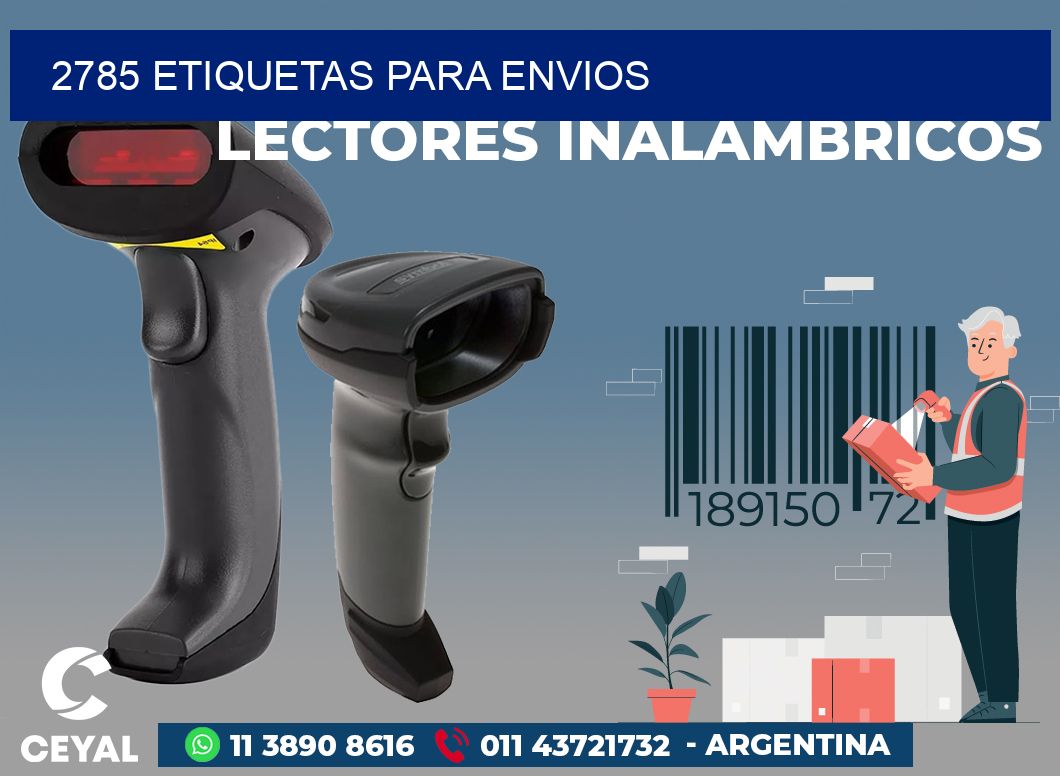 2785 ETIQUETAS PARA ENVIOS