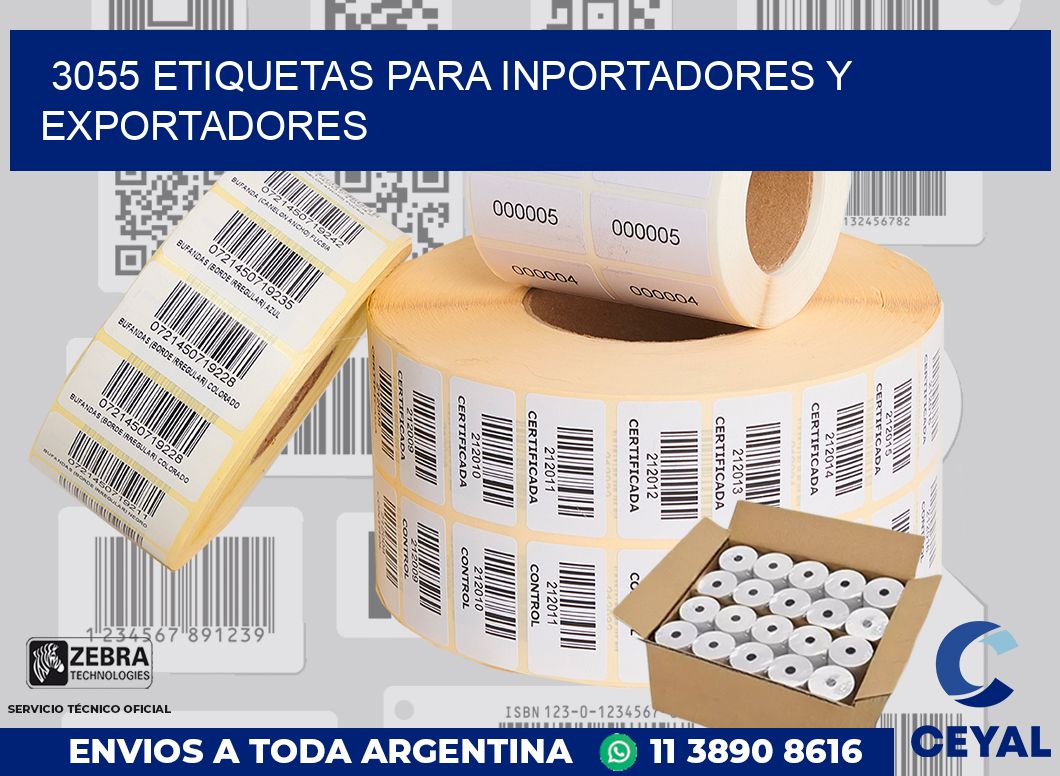 3055 ETIQUETAS PARA INPORTADORES Y EXPORTADORES