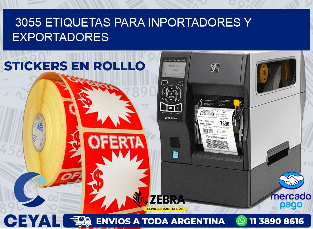 3055 ETIQUETAS PARA INPORTADORES Y EXPORTADORES