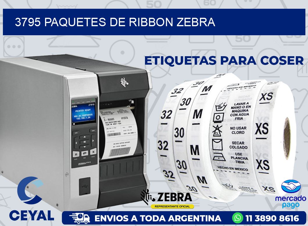 3795 PAQUETES DE RIBBON ZEBRA