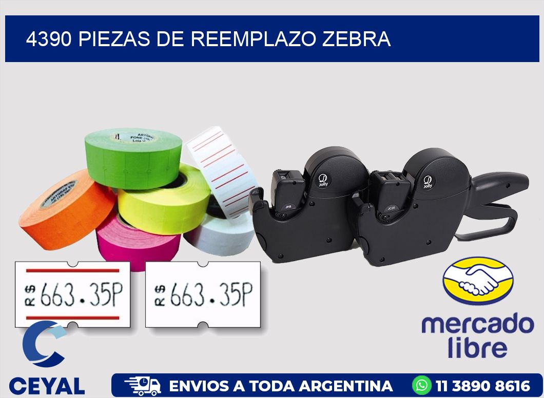 4390 PIEZAS DE REEMPLAZO ZEBRA