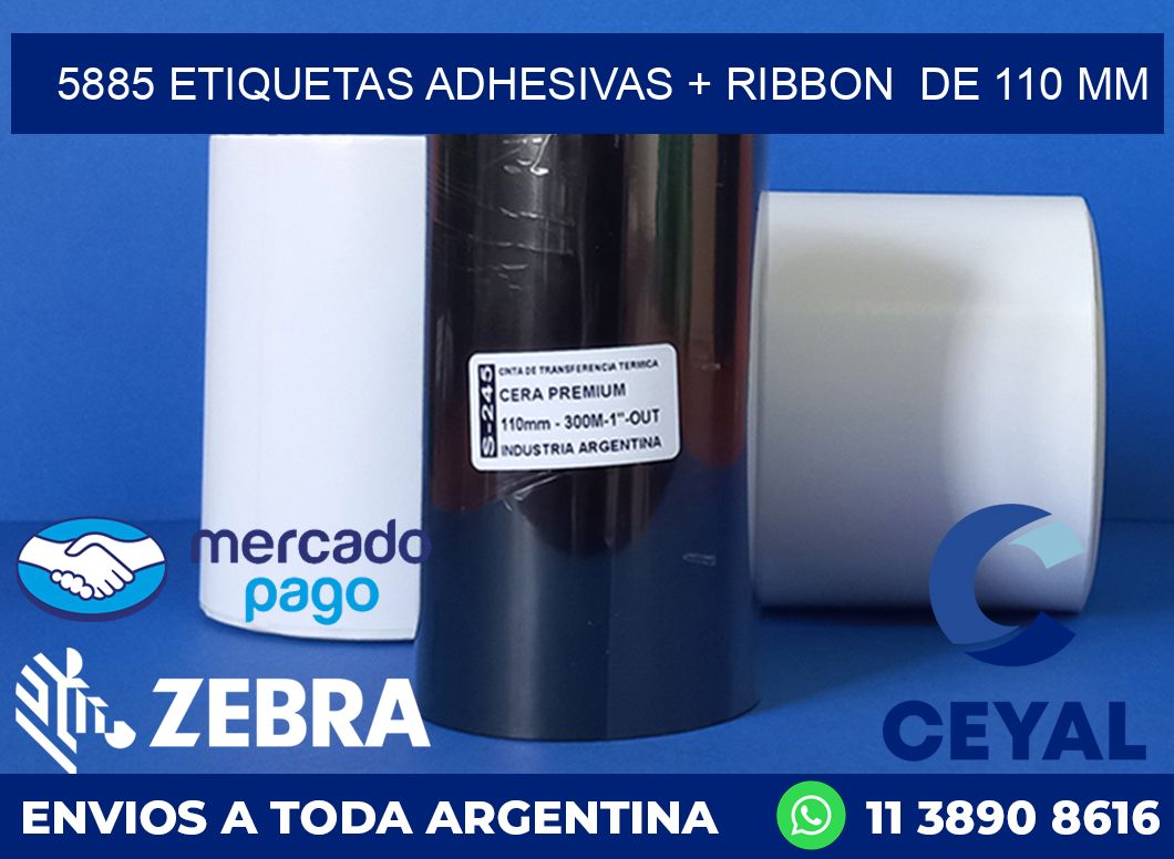 5885 ETIQUETAS ADHESIVAS + RIBBON  DE 110 MM