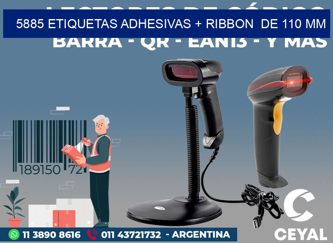 5885 ETIQUETAS ADHESIVAS + RIBBON  DE 110 MM