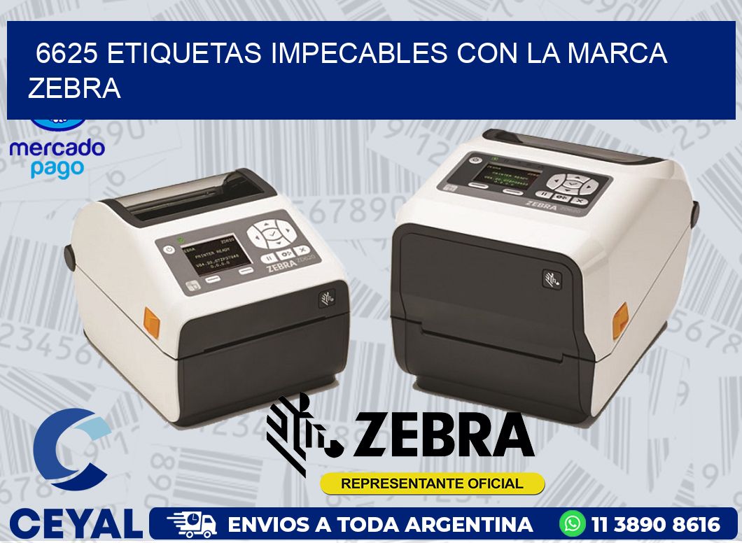 6625 ETIQUETAS IMPECABLES CON LA MARCA ZEBRA