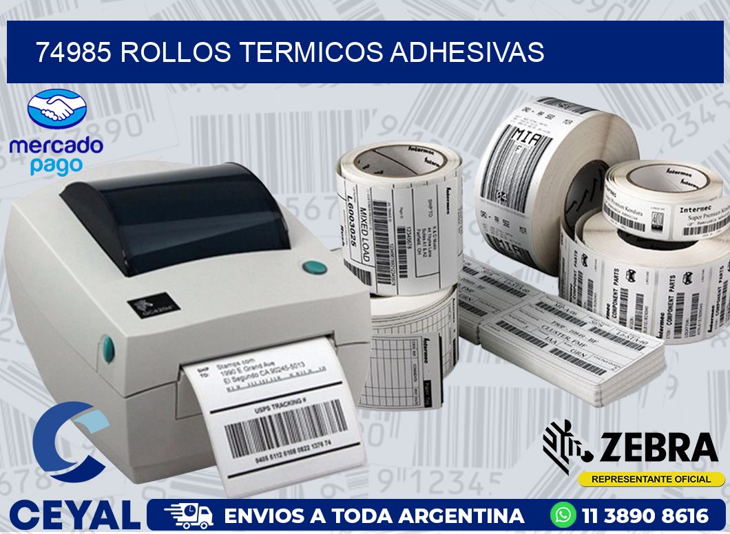 74985 ROLLOS TERMICOS ADHESIVAS