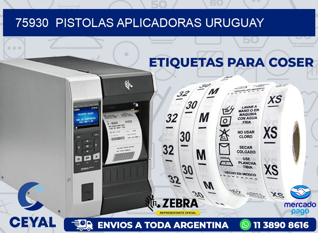 75930 PISTOLAS APLICADORAS URUGUAY