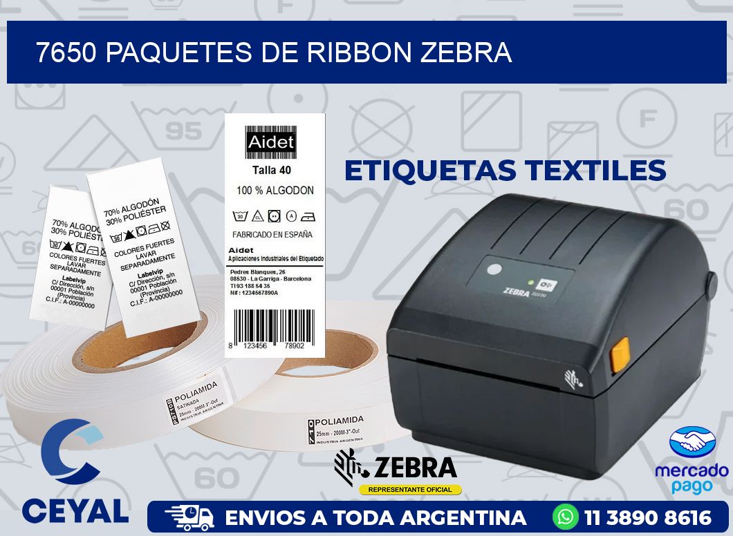 7650 PAQUETES DE RIBBON ZEBRA