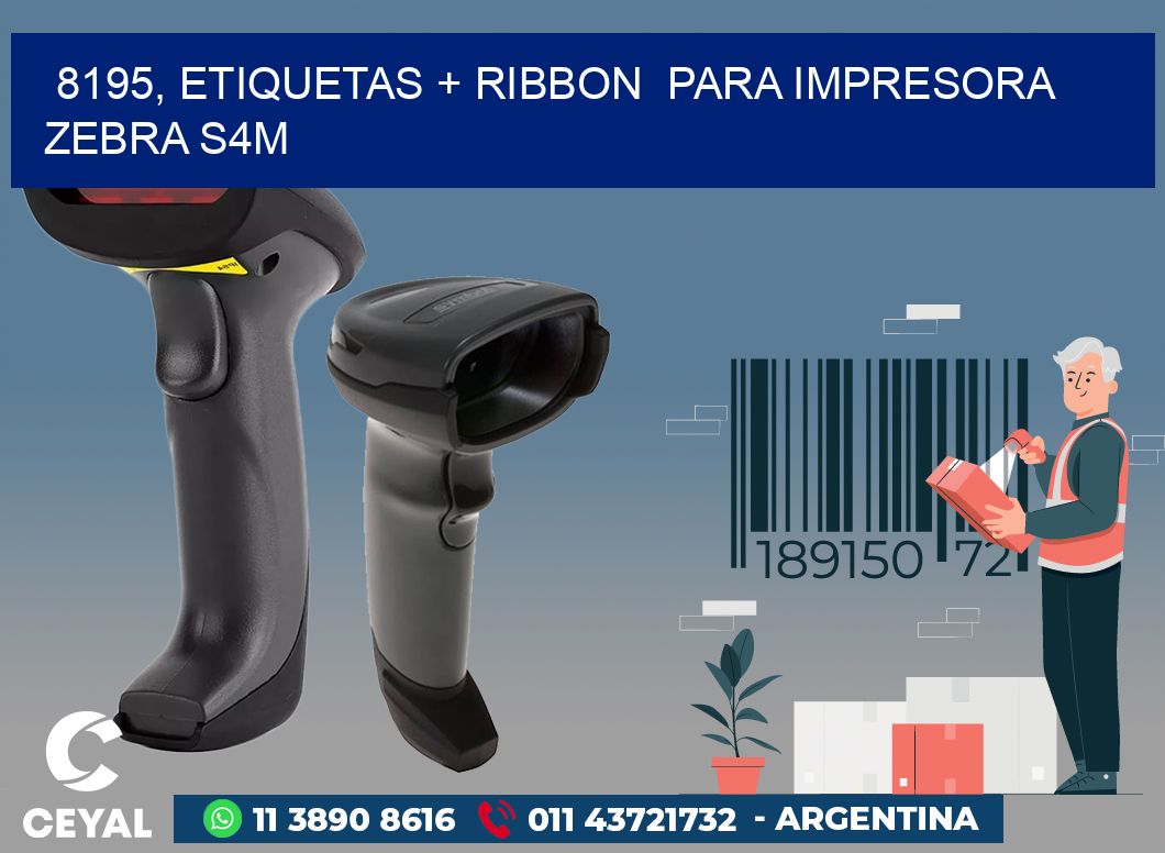 8195, etiquetas + ribbon para impresora zebra S4M