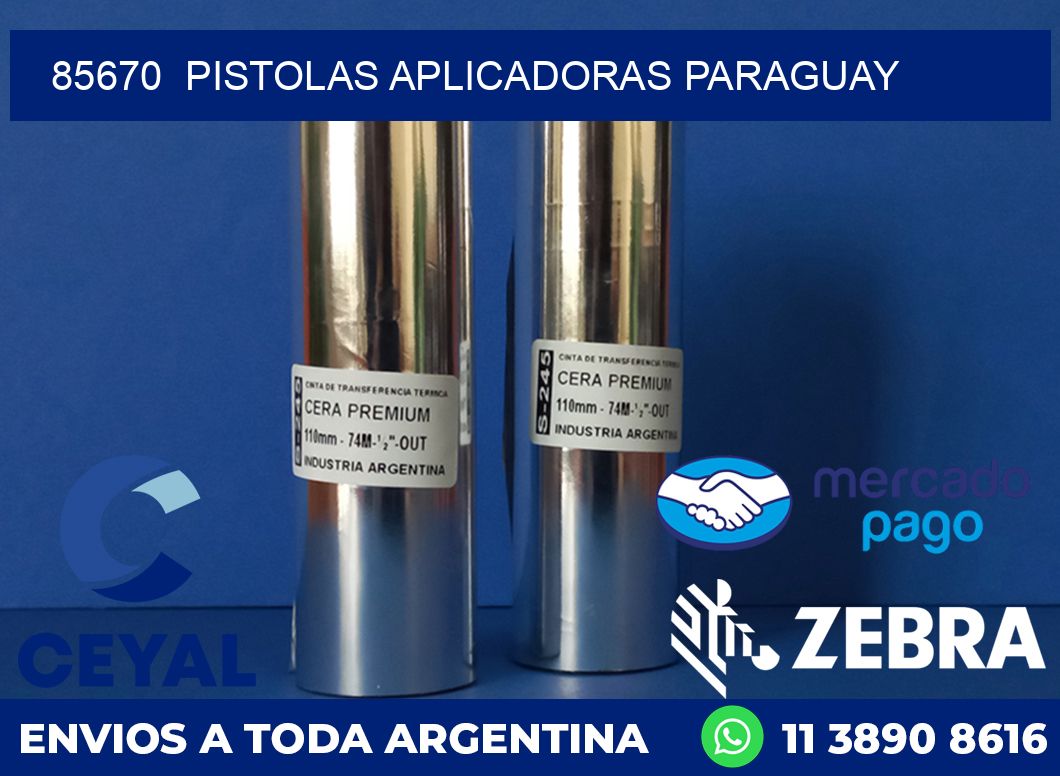 85670  PISTOLAS APLICADORAS PARAGUAY