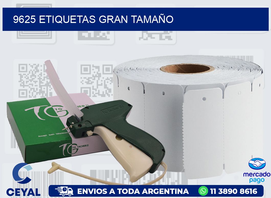 9625 ETIQUETAS GRAN TAMAÑO