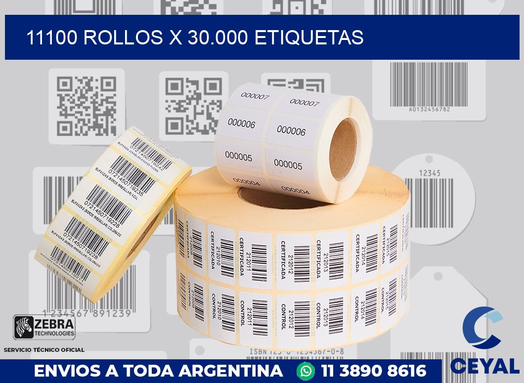 11100 Rollos x 30.000 etiquetas