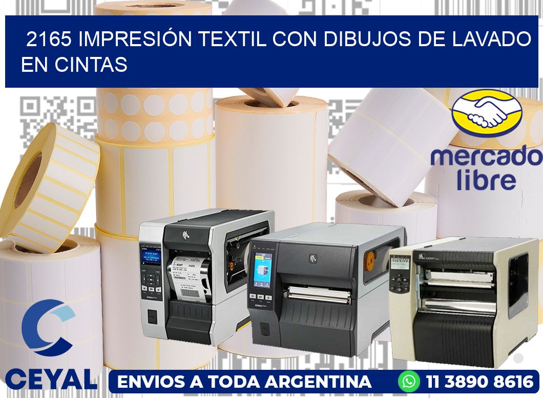 2165 IMPRESIÓN TEXTIL CON DIBUJOS DE LAVADO EN CINTAS