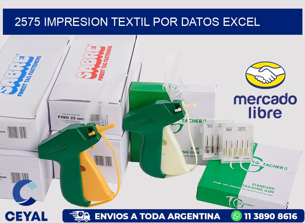 2575 IMPRESION TEXTIL POR DATOS EXCEL