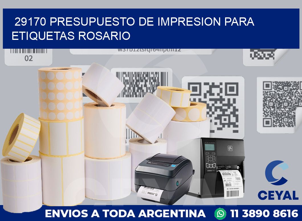29170 PRESUPUESTO DE IMPRESION PARA ETIQUETAS ROSARIO