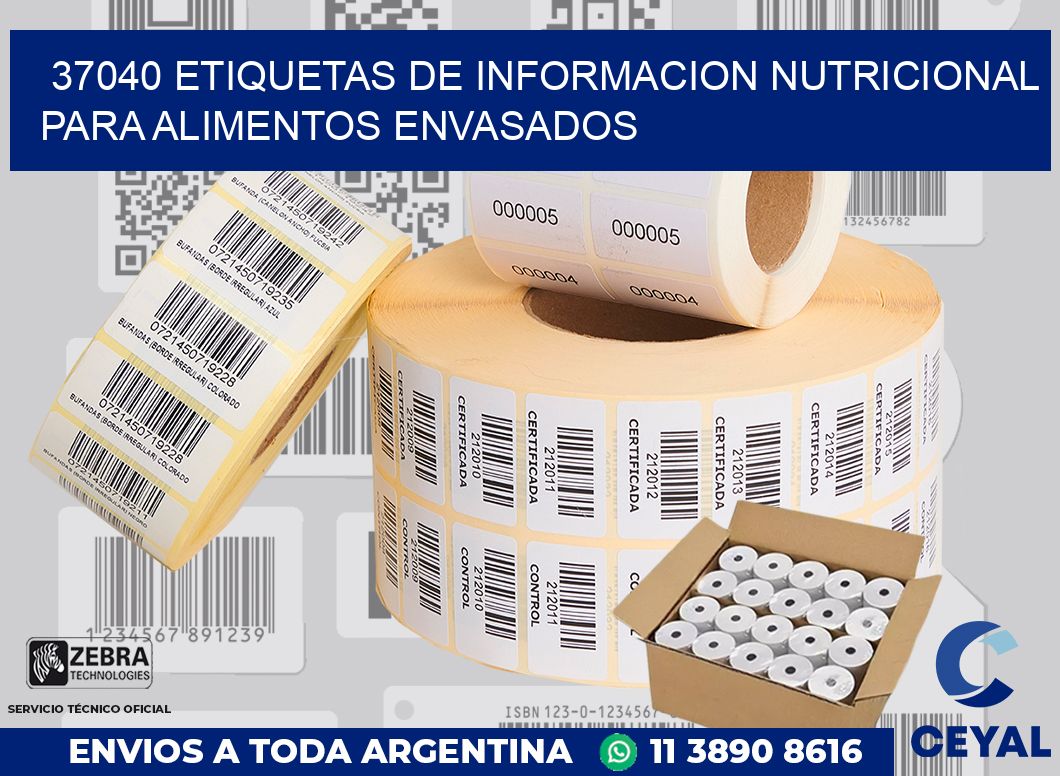37040 ETIQUETAS DE INFORMACION NUTRICIONAL PARA ALIMENTOS ENVASADOS