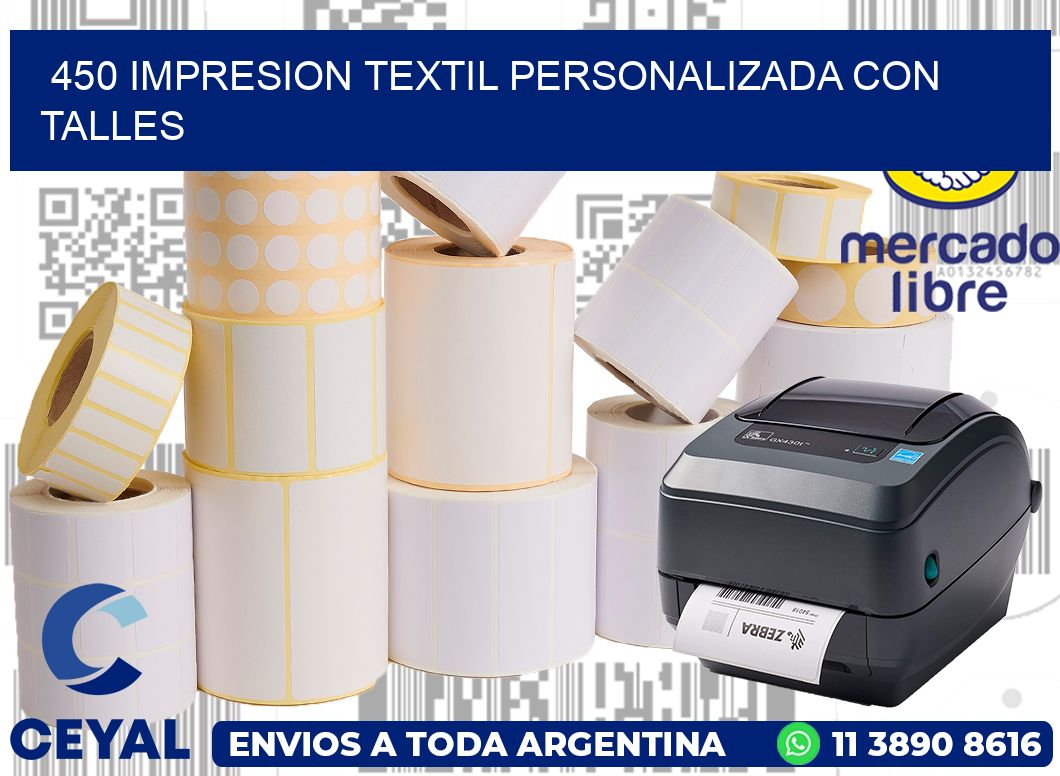 450 IMPRESION TEXTIL PERSONALIZADA CON TALLES