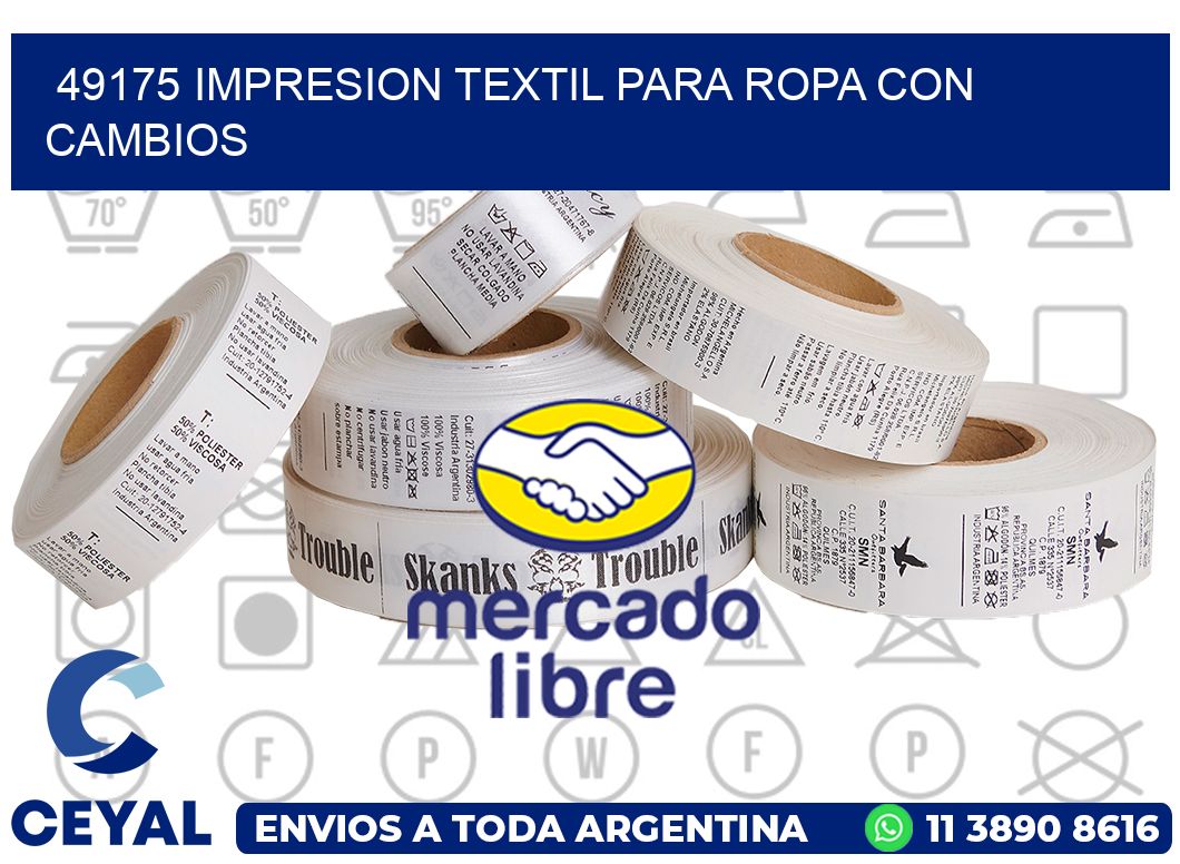 49175 IMPRESION TEXTIL PARA ROPA CON CAMBIOS