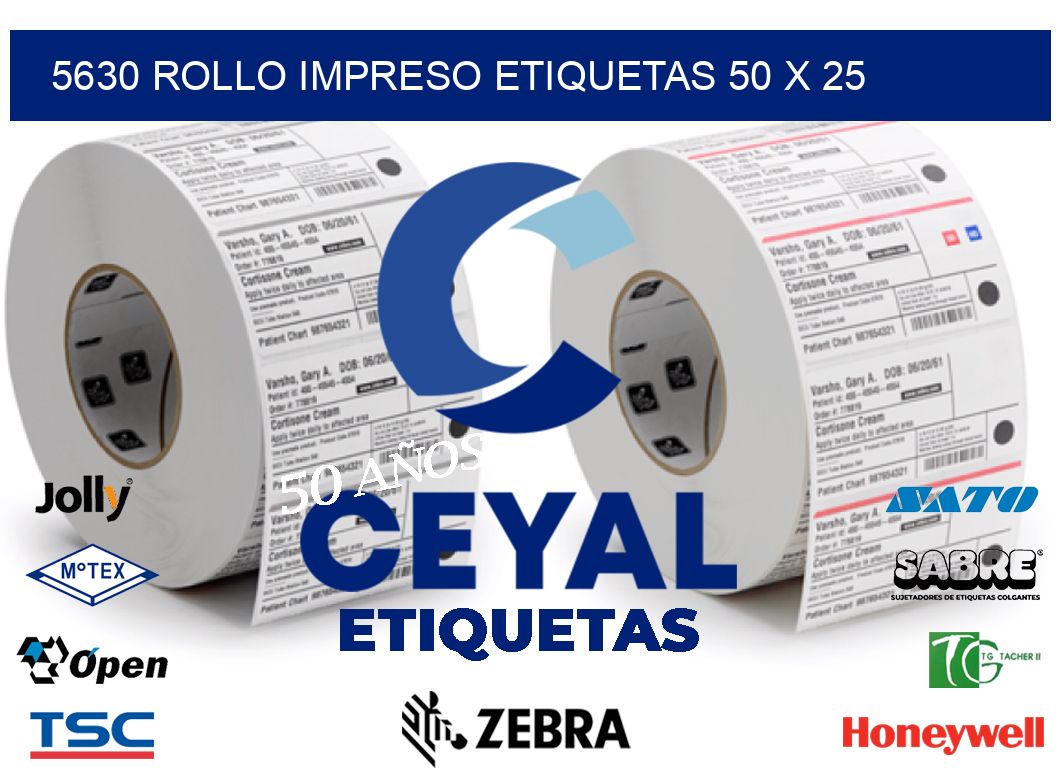 5630 ROLLO IMPRESO ETIQUETAS 50 X 25