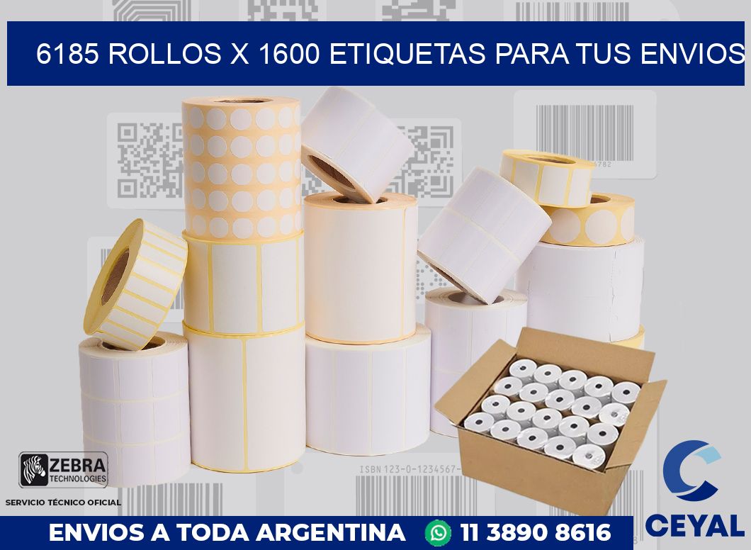 6185 Rollos x 1600 etiquetas para tus envios