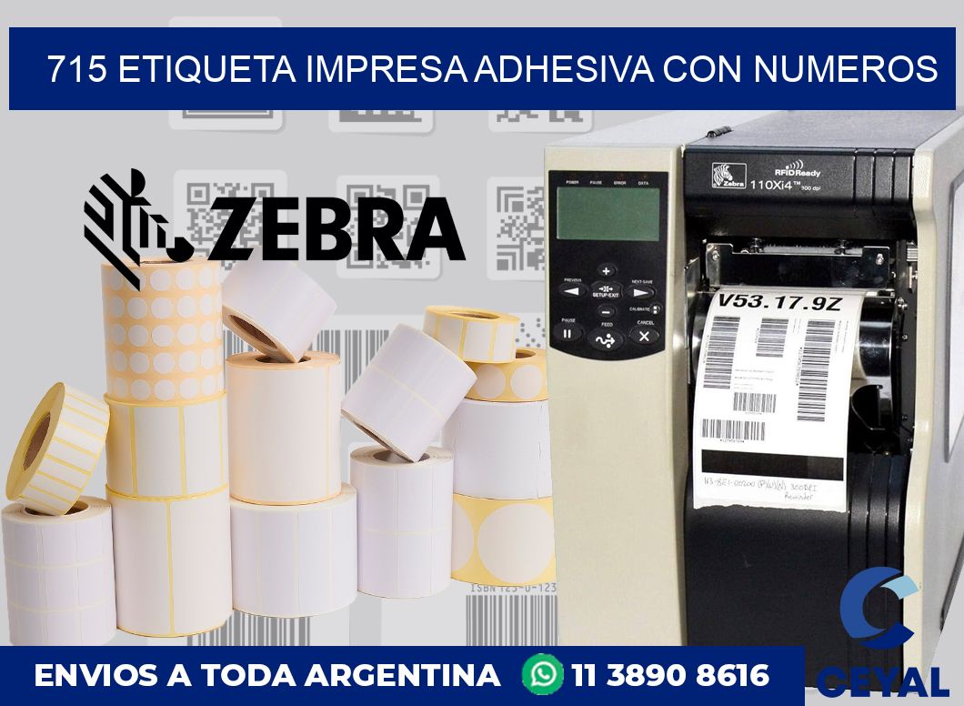 715 ETIQUETA IMPRESA ADHESIVA CON NUMEROS