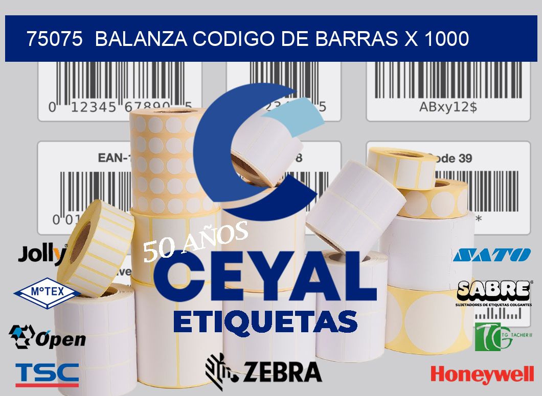 75075  balanza codigo de barras x 1000