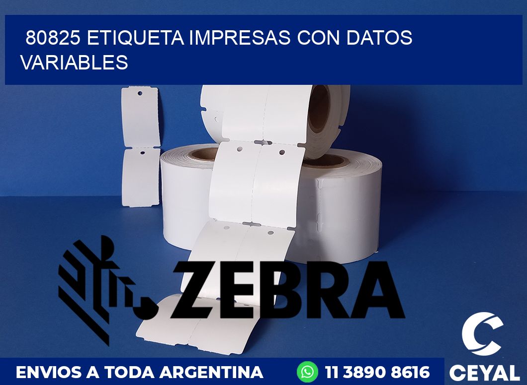 80825 ETIQUETA IMPRESAS CON DATOS VARIABLES
