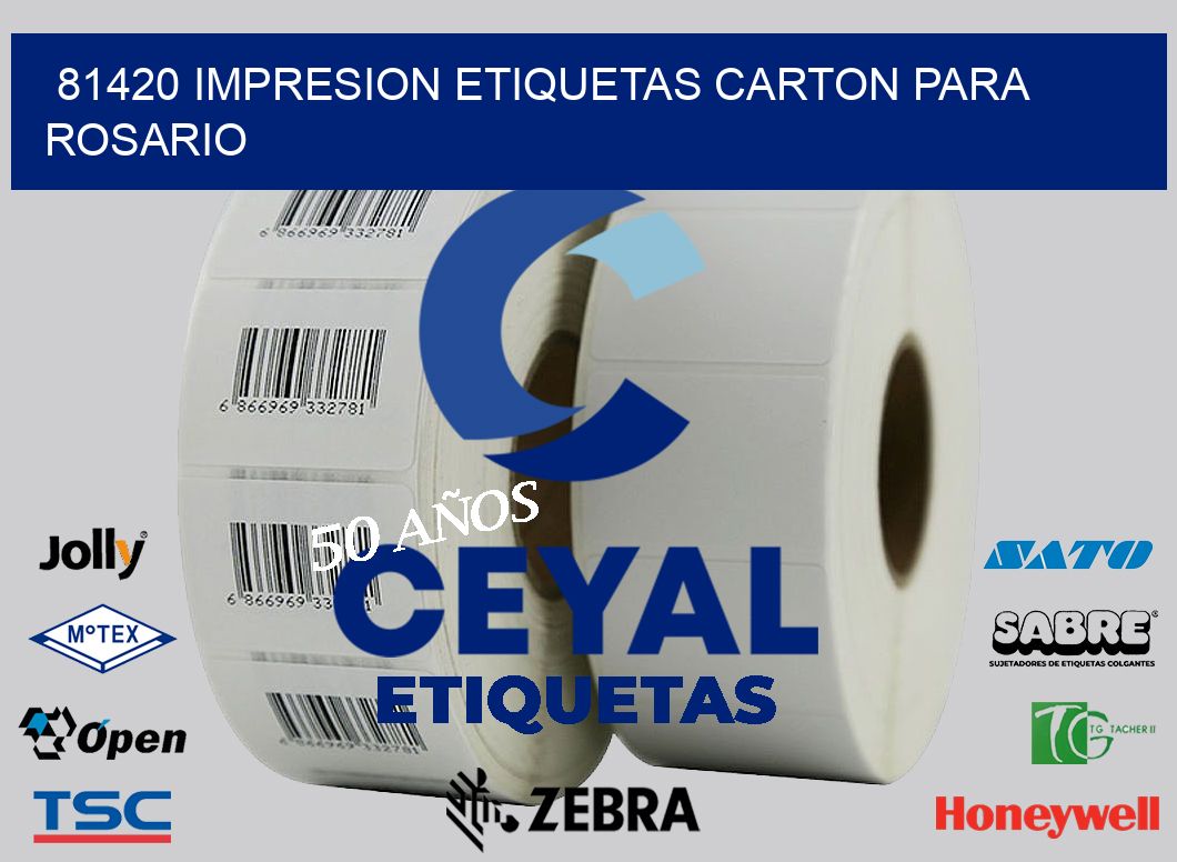 81420 IMPRESION ETIQUETAS CARTON PARA ROSARIO