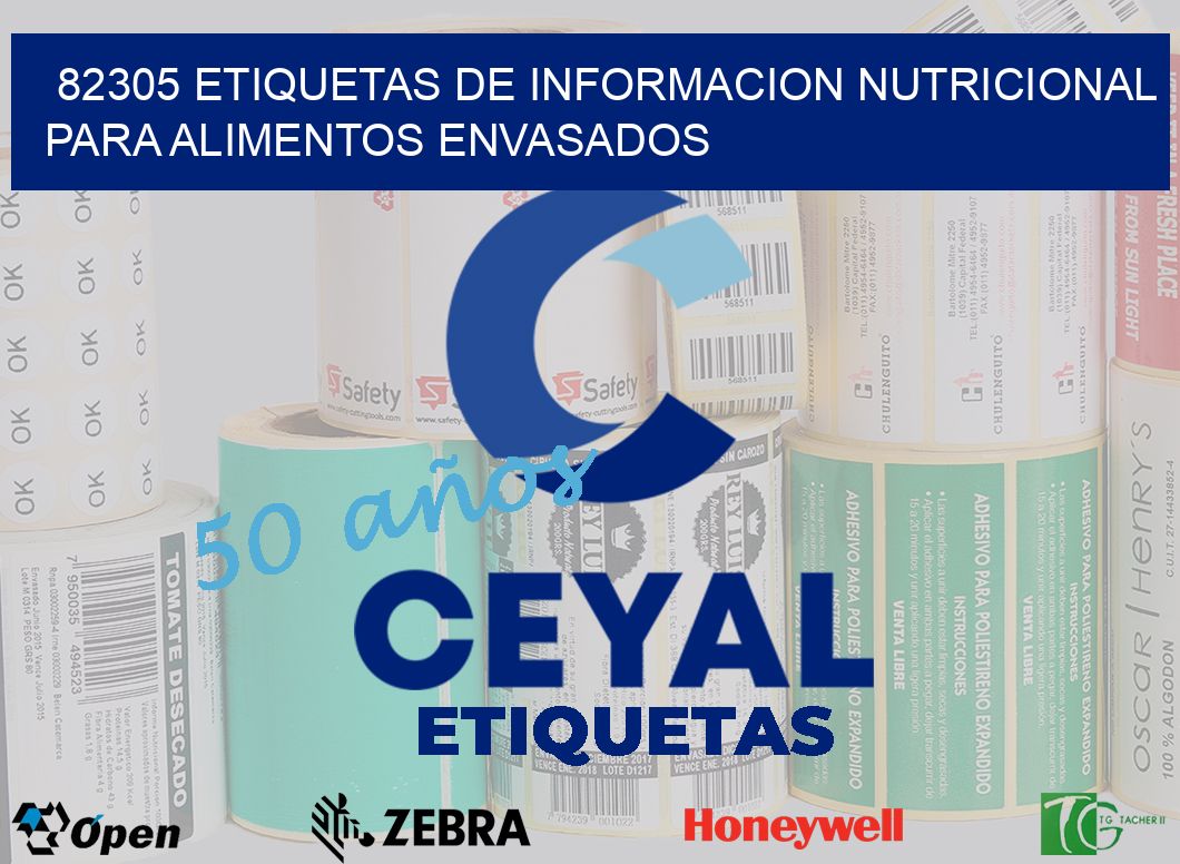 82305 ETIQUETAS DE INFORMACION NUTRICIONAL PARA ALIMENTOS ENVASADOS
