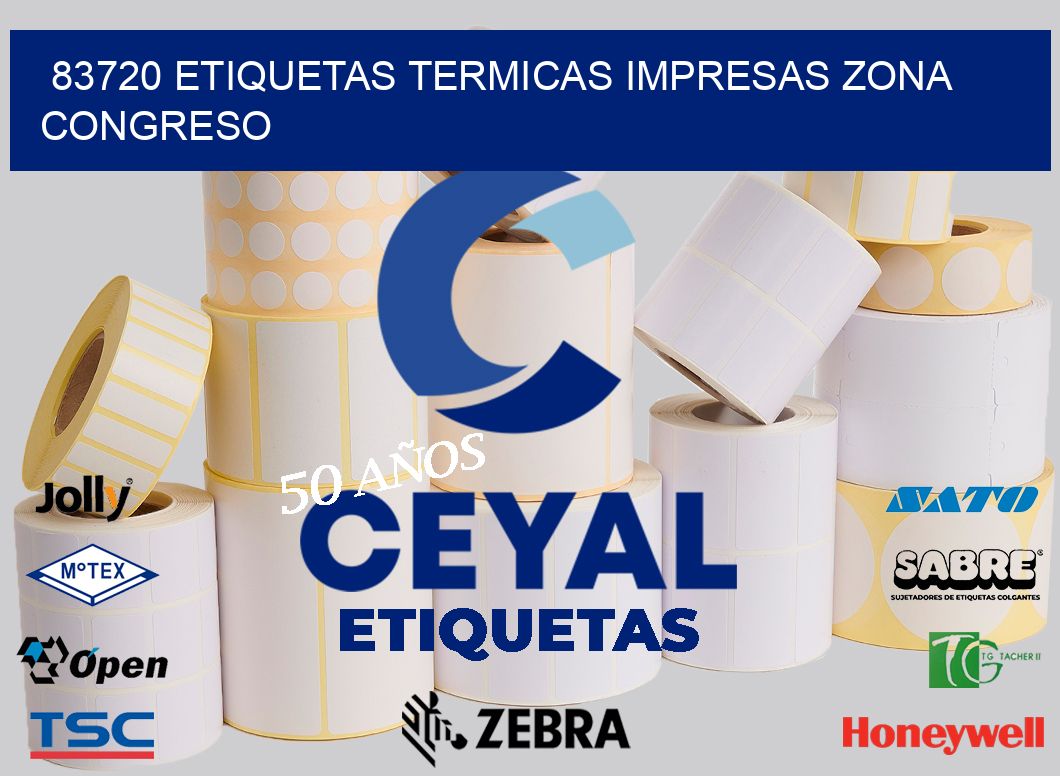 83720 ETIQUETAS TERMICAS IMPRESAS ZONA CONGRESO