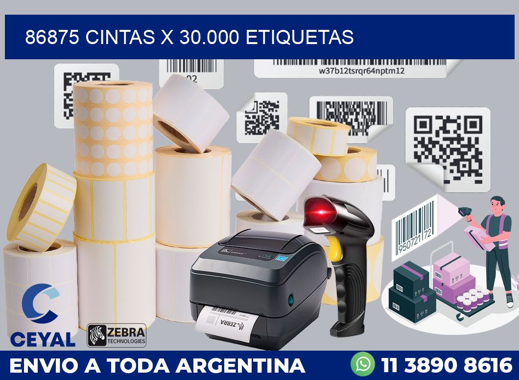 86875 cintas x 30.000 etiquetas