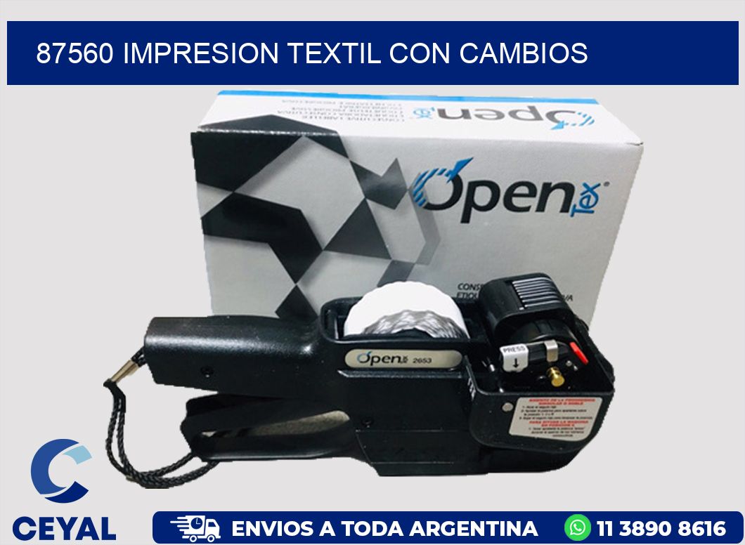 87560 IMPRESION TEXTIL CON CAMBIOS