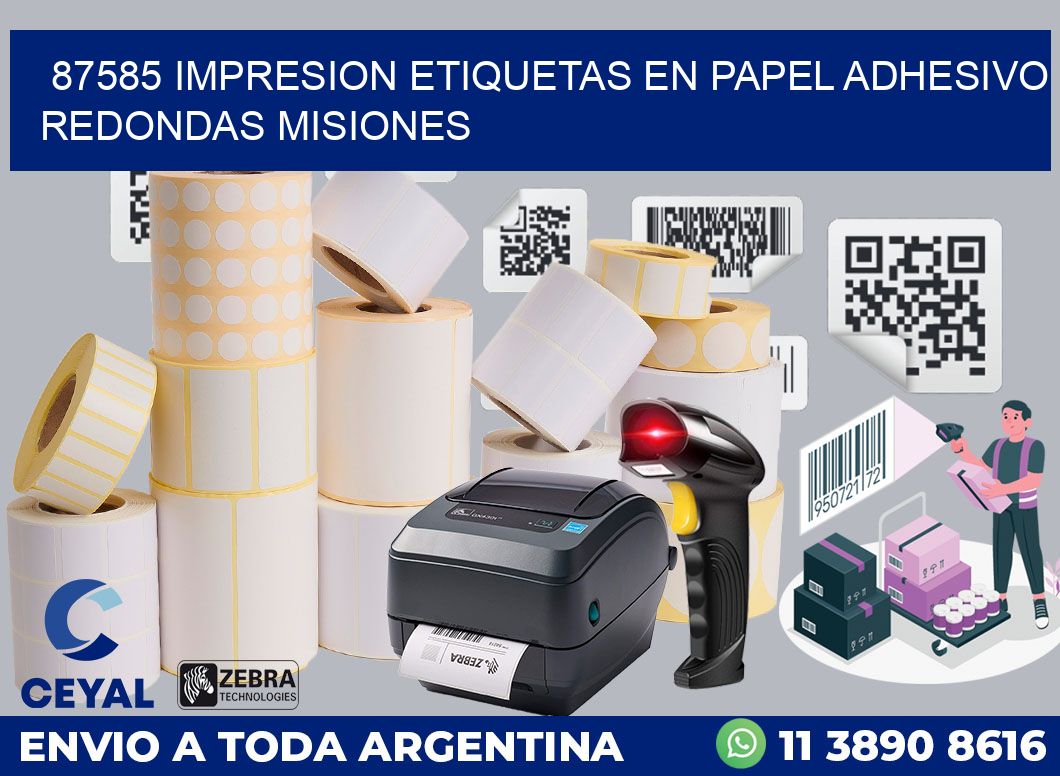 87585 IMPRESION ETIQUETAS EN PAPEL ADHESIVO REDONDAS MISIONES