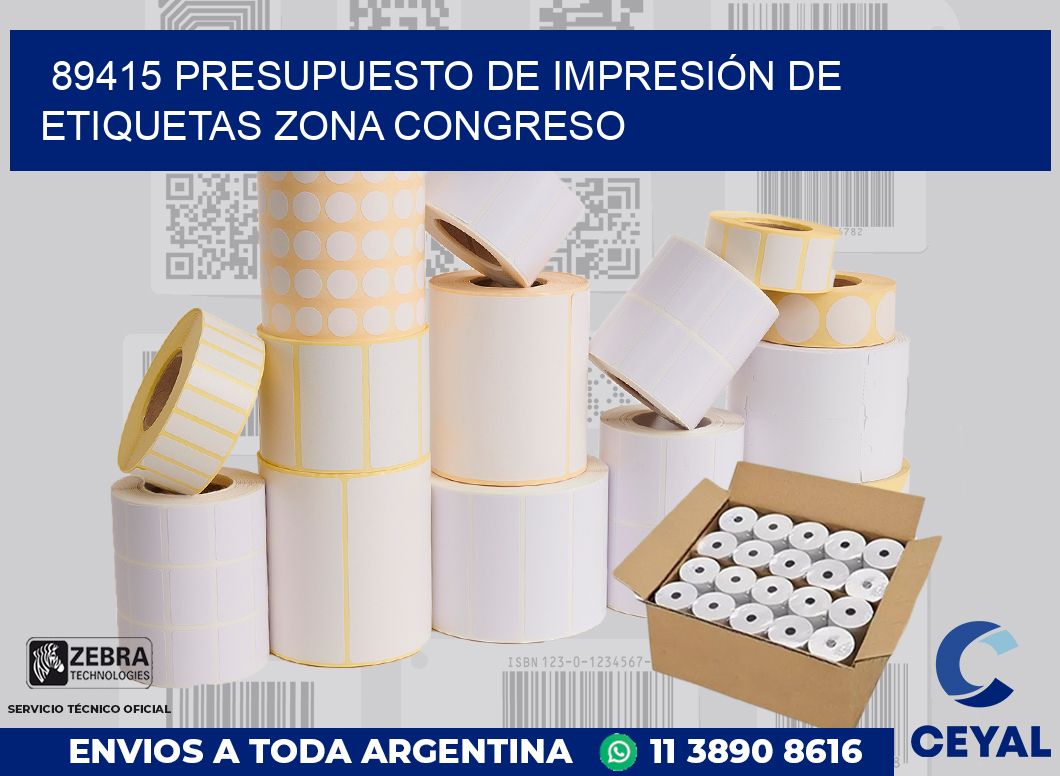 89415 PRESUPUESTO DE IMPRESIÓN DE ETIQUETAS ZONA CONGRESO