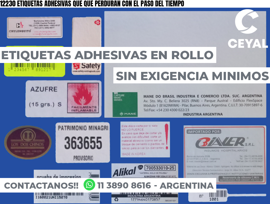 12230 ETIQUETAS ADHESIVAS QUE QUE PERDURAN CON EL PASO DEL TIEMPO