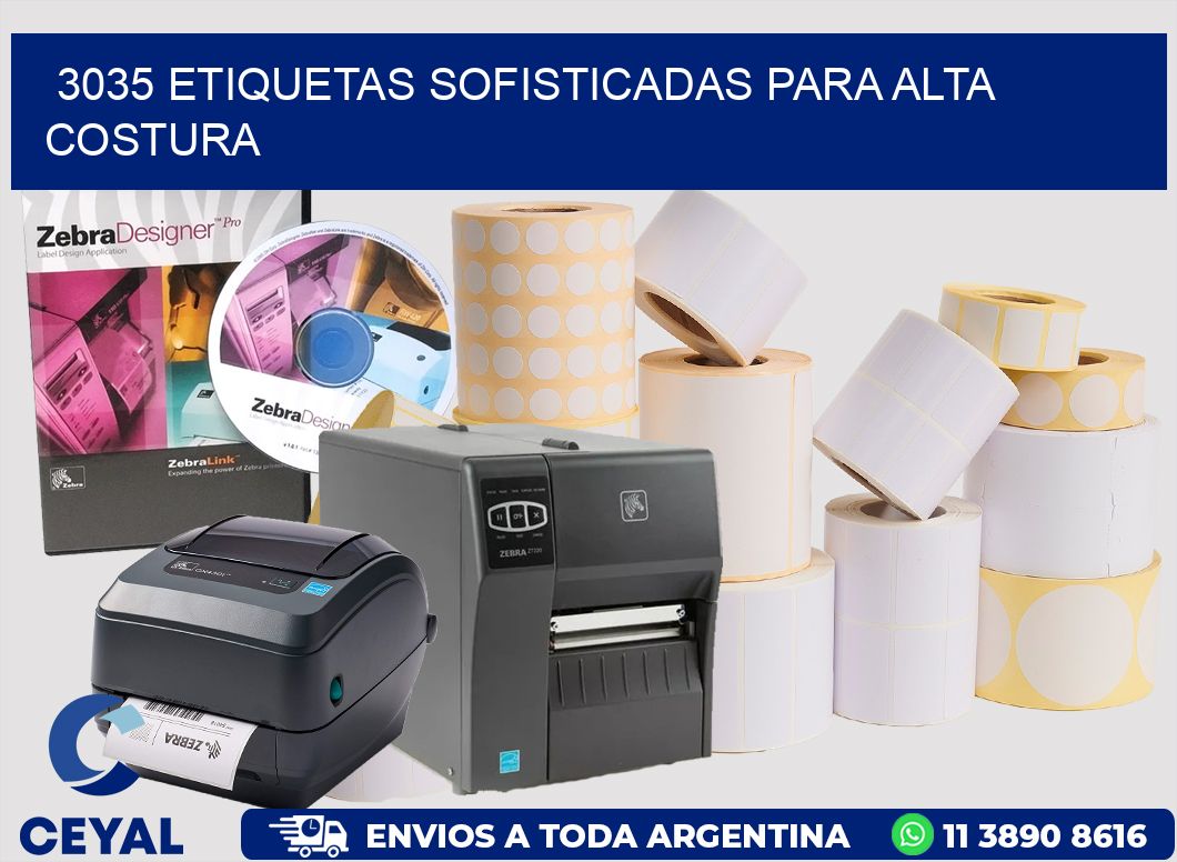 3035 ETIQUETAS SOFISTICADAS PARA ALTA COSTURA