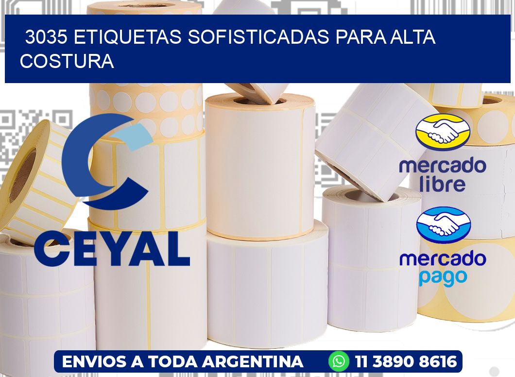 3035 ETIQUETAS SOFISTICADAS PARA ALTA COSTURA