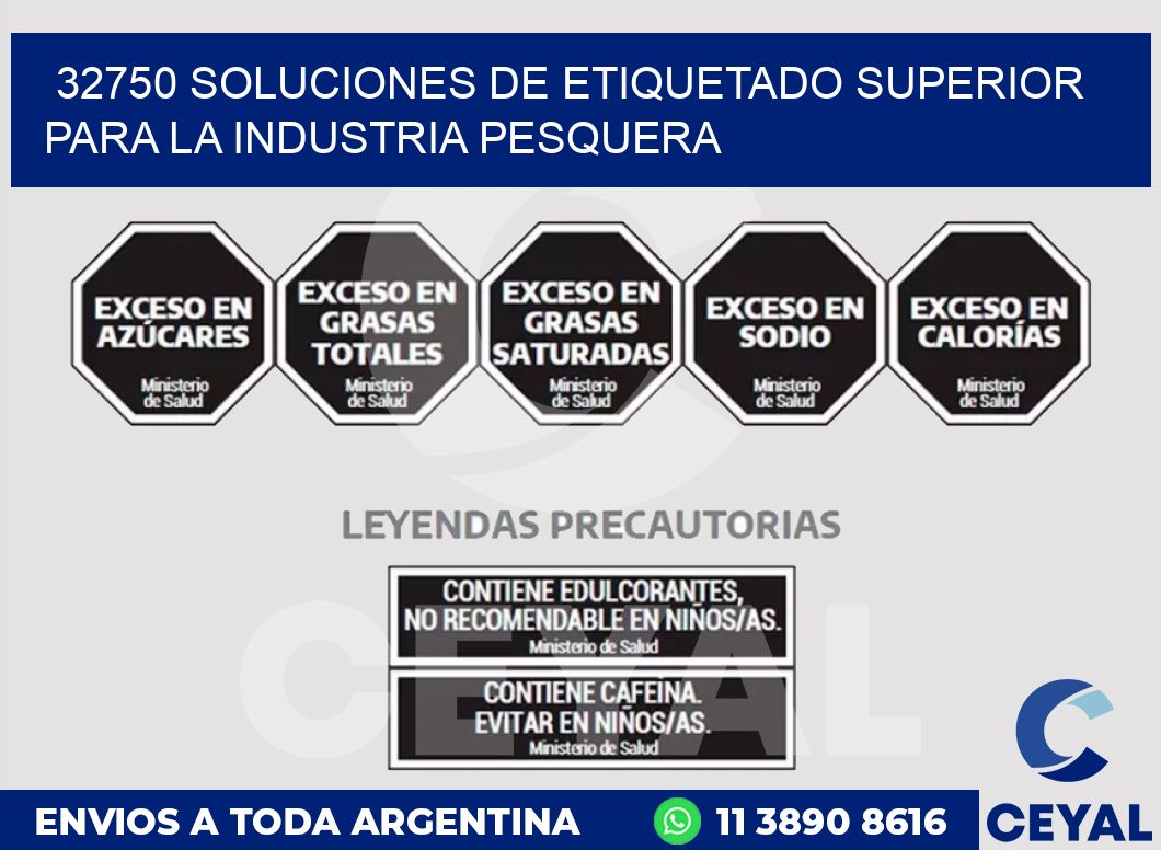 32750 SOLUCIONES DE ETIQUETADO SUPERIOR PARA LA INDUSTRIA PESQUERA