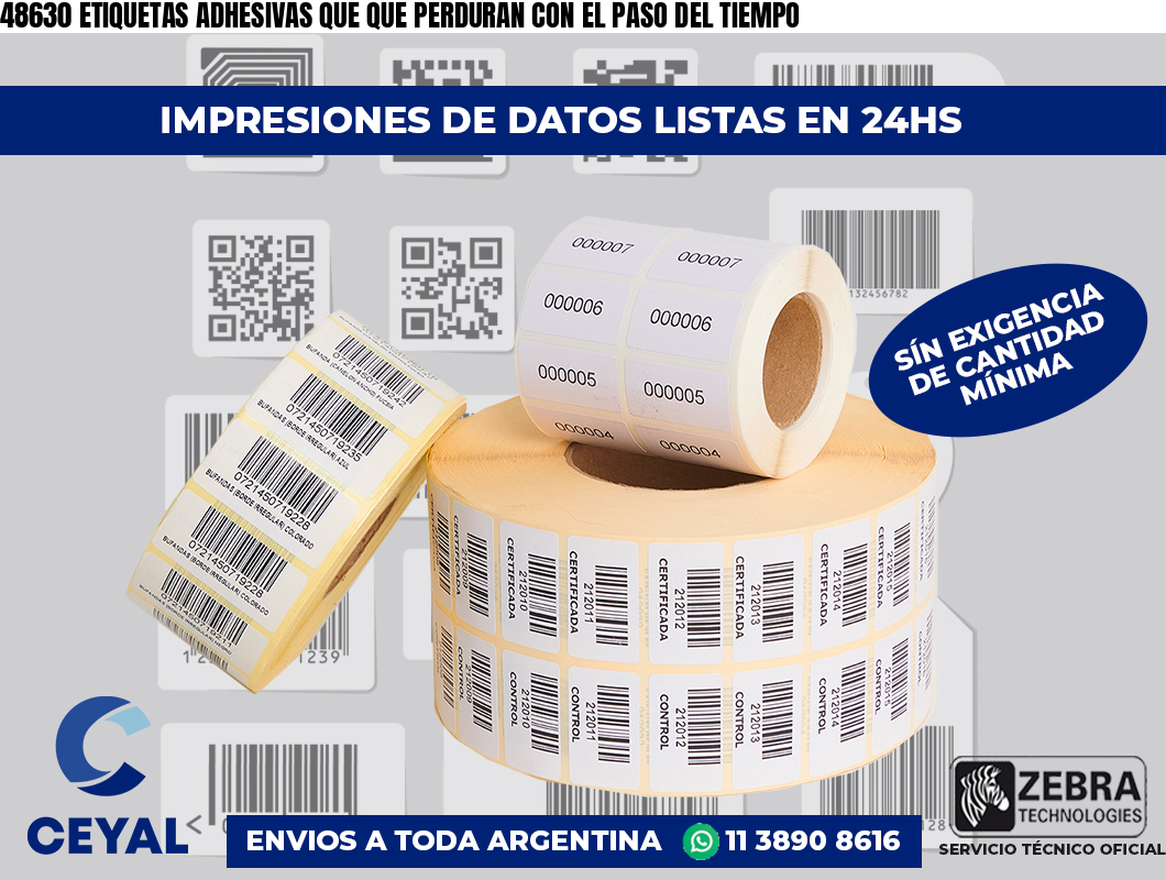 48630 ETIQUETAS ADHESIVAS QUE QUE PERDURAN CON EL PASO DEL TIEMPO