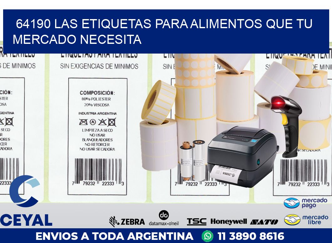 64190 LAS ETIQUETAS PARA ALIMENTOS QUE TU MERCADO NECESITA