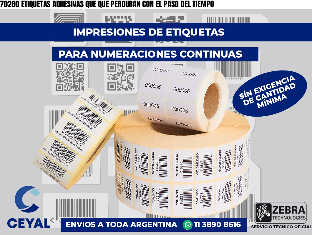 70280 ETIQUETAS ADHESIVAS QUE QUE PERDURAN CON EL PASO DEL TIEMPO